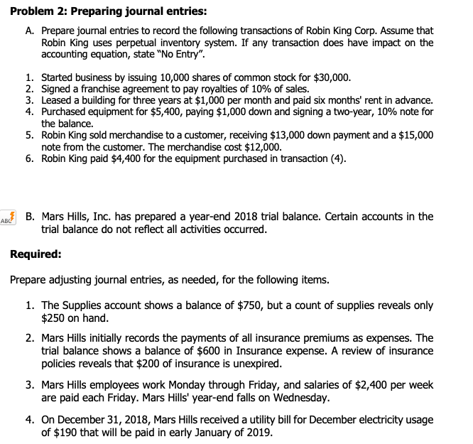 Problem 2: Preparing journal entries: A. Prepare journal entries to record