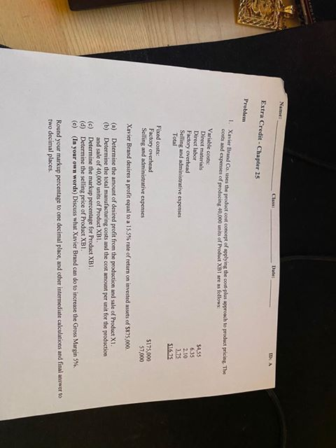  Name: Extra Credit - Chapter 25 Problem Xavier Band Co. uses