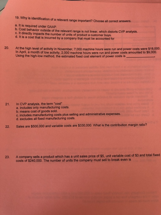  the most likely relevant facility-level cost driver for 19. Why is