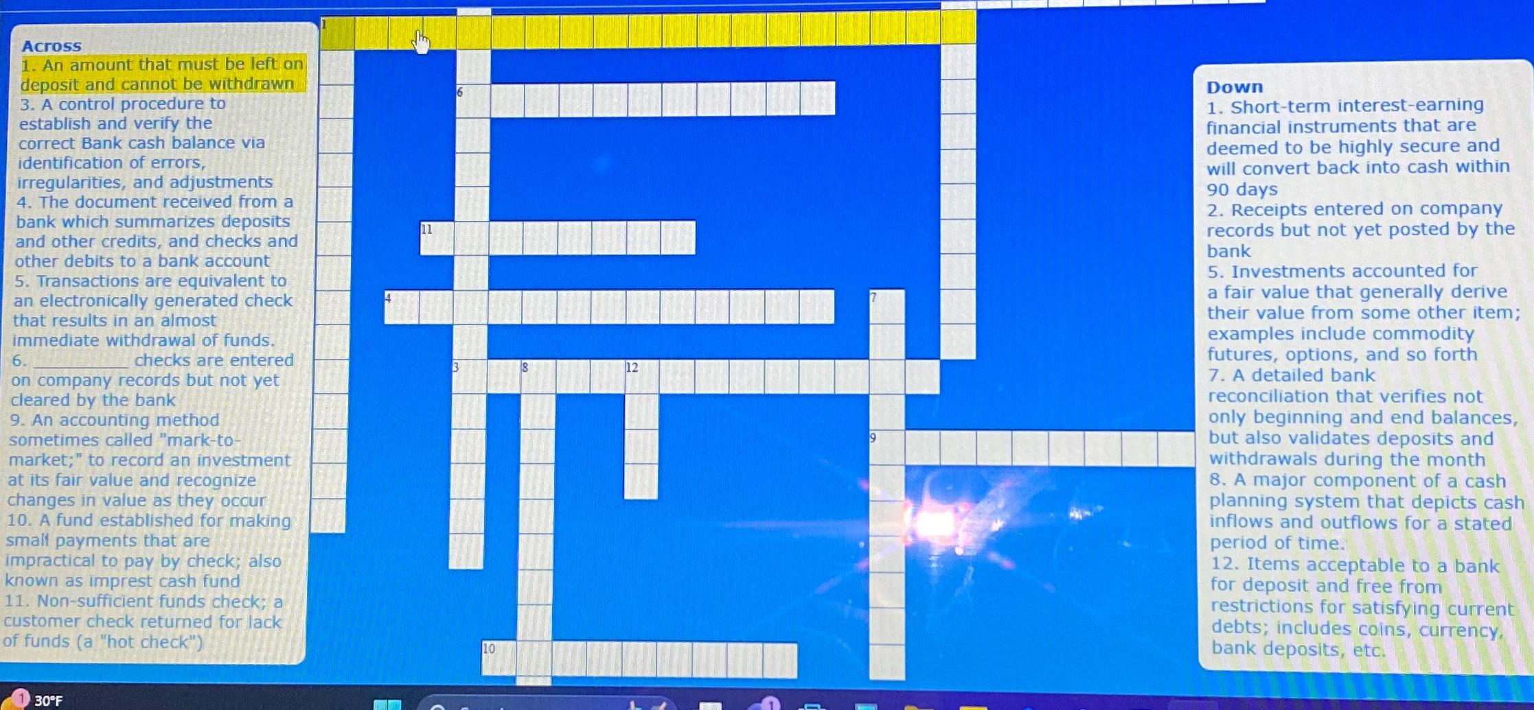 Across 1. An amount that must be left on deposit and cannot