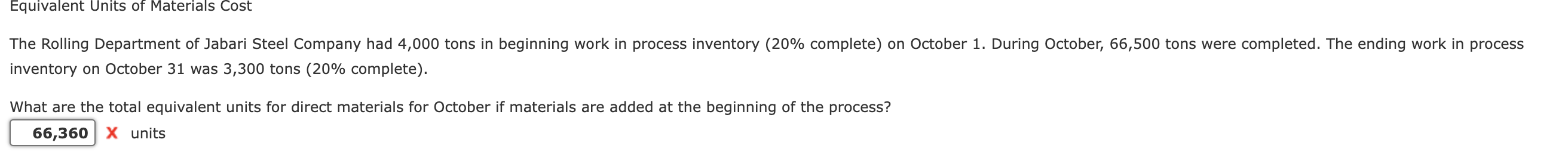 inventory on October 31 was 3,300 tons ( 20% complete). What