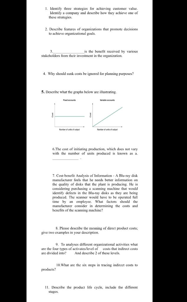 1. Identify three strategies for achieving customer value. Identify a company