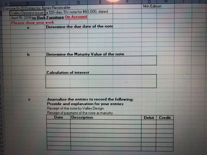 im having trouble sloving and formating the problem 14th Edition Exercise 8-20
