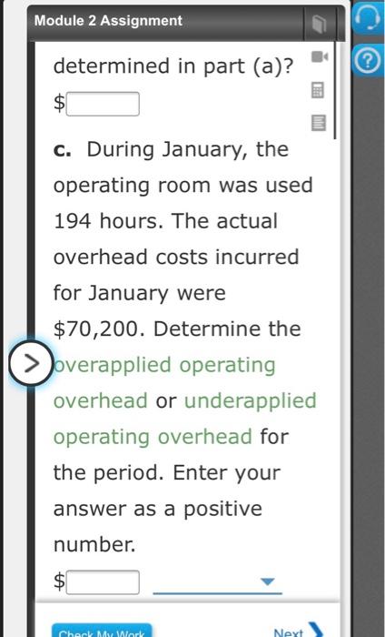  Module 2 Assignment ? determined in part (a)? $ c. During