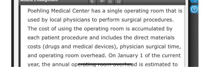 had a 3-hour procedure on January 22. How much operating room overhead