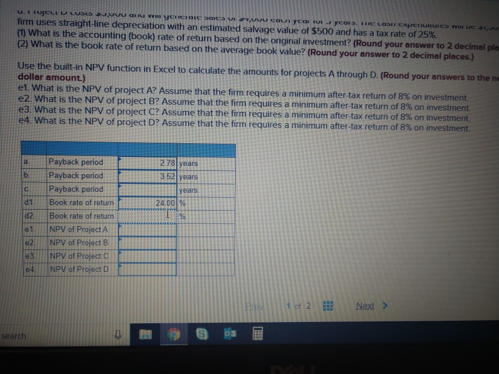 (a) through (e), below. a. Project A costs $5,000 and will generate
