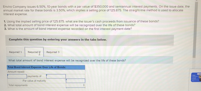 $350,000 and semiannual interest payments. On the issue date, the annual market