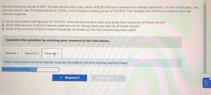rate for these bonds is 3.50%, which implies a selling price of