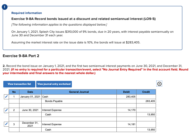 Required information Exercise 9-8A Record bonds issued at a discount and related