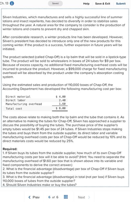  Ch. 13 Saved Help Save & Exit Submit Silven Industries, which
