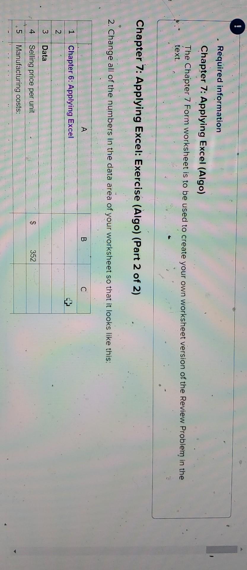  Required information Chapter 7: Applying Excel (Algo) The Chapter 7 Form