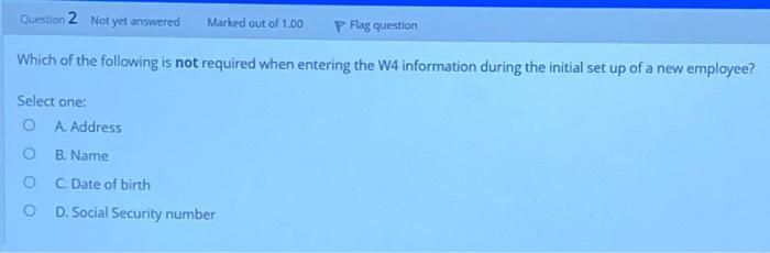 chapter 12 question 8 cont. Question 2 Not yet answered Marked out