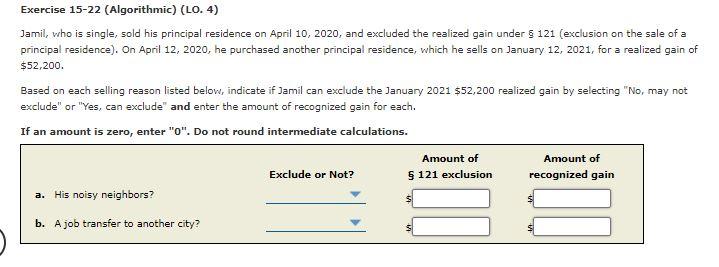 Exercise 15-22 (Algorithmic) (LO. 4) Jamil, who is single, sold his