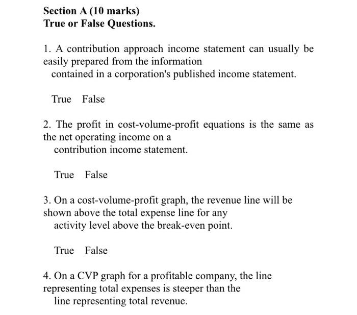  Section A (10 marks) True or False Questions. 1. A contribution