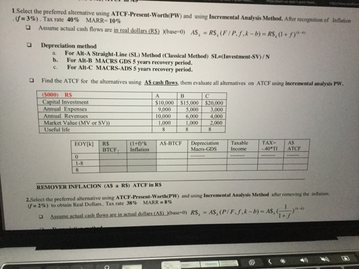 1. Select the preferred alternative using ATCF-Present-Worth(PW) and using Incremental Analysis