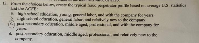  UU. - 13. From the choices below, create the typical fraud