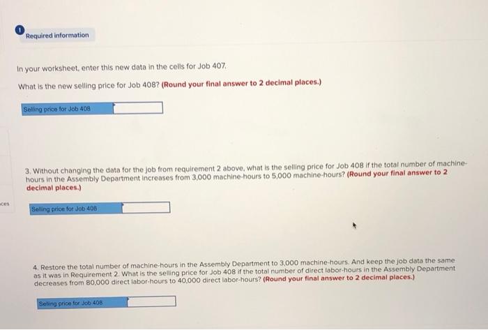 Assembly 8 Machine-hours 60,000 3,000 9 Direct labor-hours 8,000 80,000 10 Total