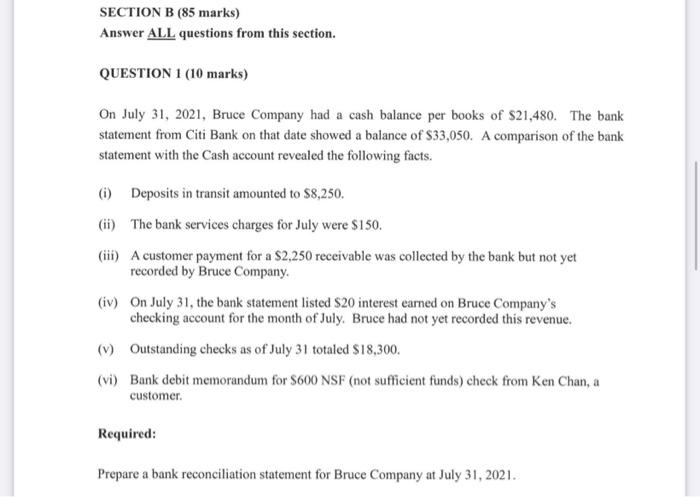  SECTION B (85 marks) Answer ALL questions from this section. QUESTION