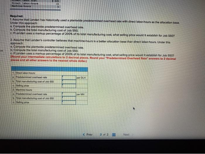 Predetermined Overhead Rates; Pricing (L02-1, LO2-2, LO2-3] Landen Corporation uses a job-order