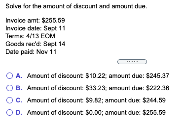 10 Terms: 3/10 EOM O A. Discount date: Oct 10; net payment