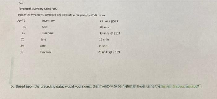  please answer using the excel format Q1 Perpetual Inventory Using FIFO