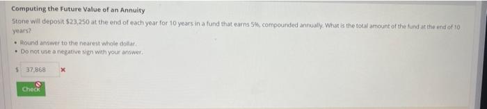  Computing the Future Value of an Annuity Stone will deposit $23,250