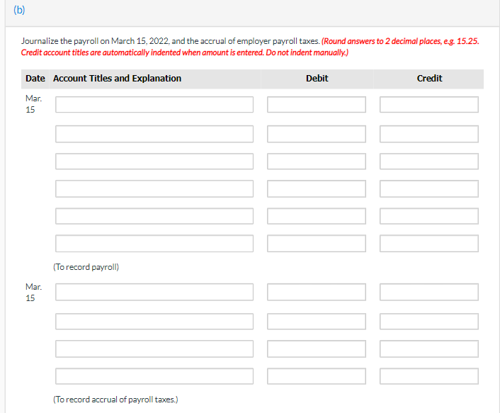 ended March 15, 2022, are presented below. Employee Hours Worked Hourly Rate