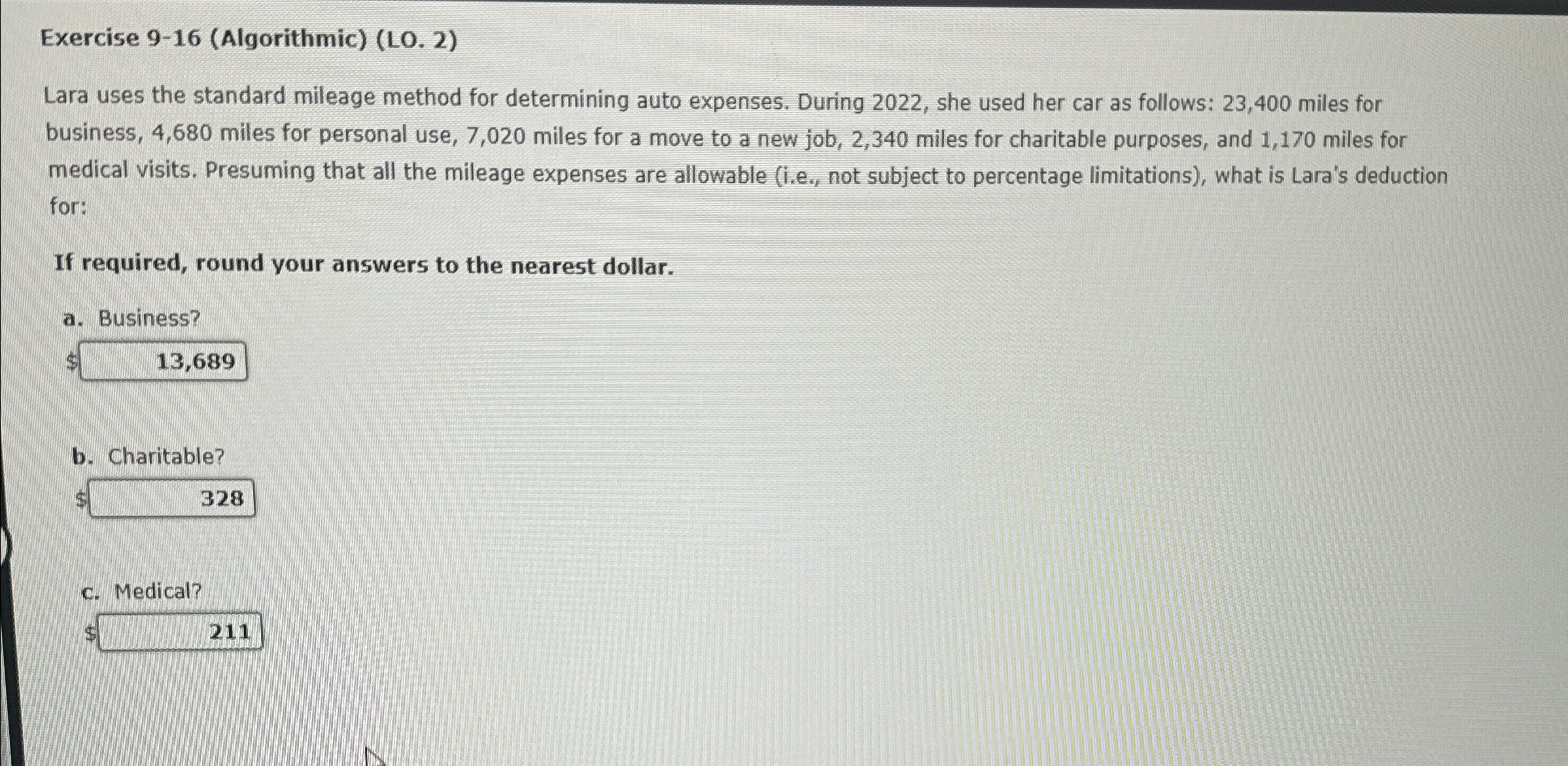  Exercise 9-16(Algorithmic)(LO.2) Lara uses the standard mileage method for determining auto