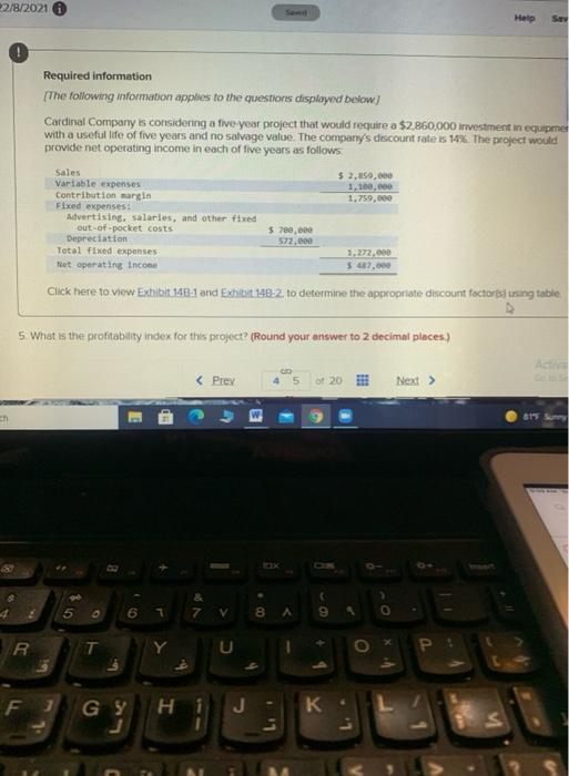 answer please 22/8/2021 Help S Required information The following information applies to