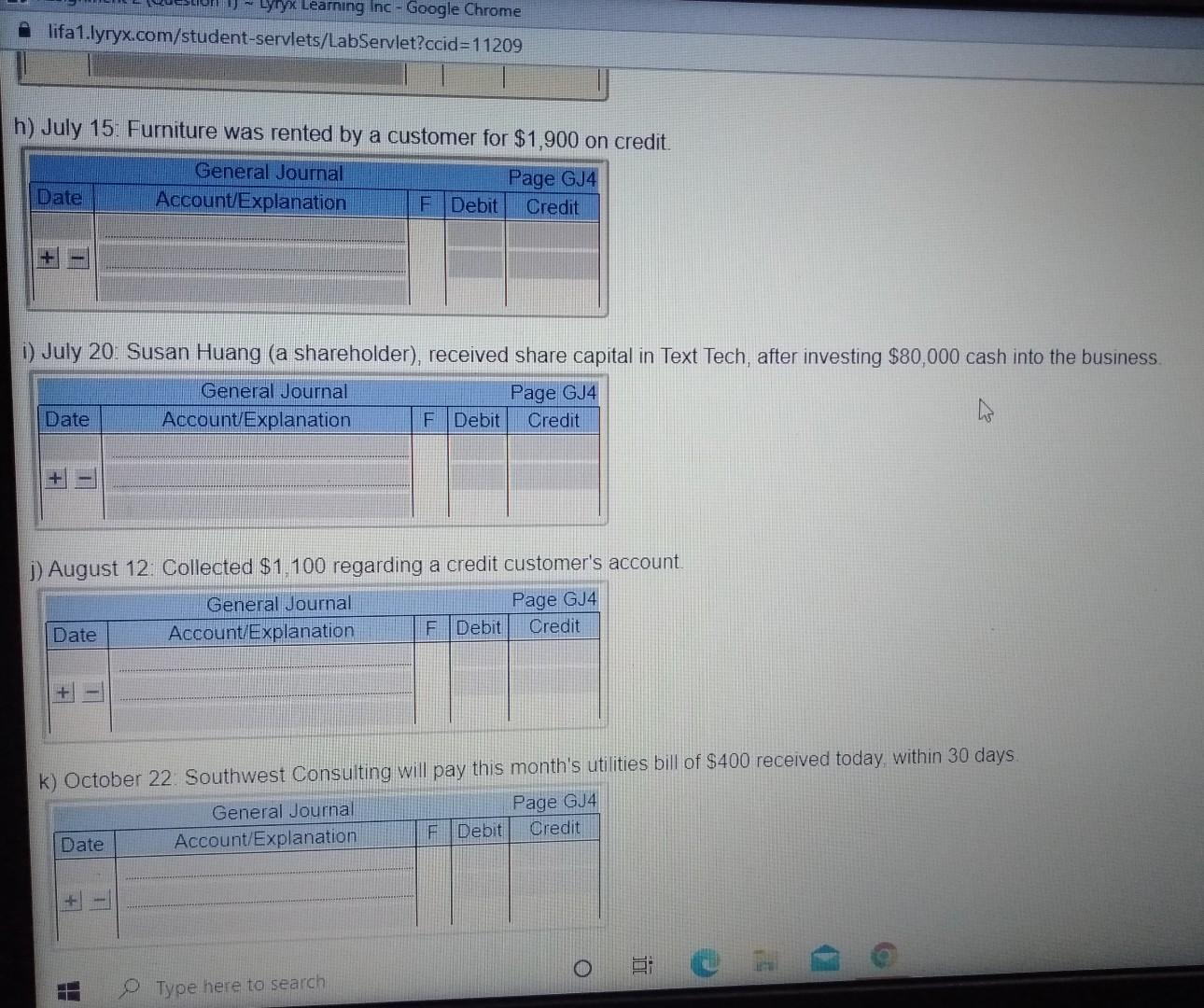 Page GJ4 Date Account/Explanation F Debit Credit b) February 8: Collected $2,600