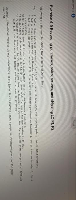  omework Exercise 4-9 Recording purchases, sales, returns, and shipping LO P1,