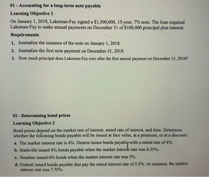  #1 - Accounting for a long-term note payable Learning Objective 1