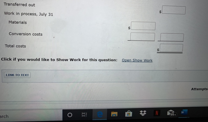 Data-July Work in process, July 1 Materials Labor Overhead Total 425,600 262,528