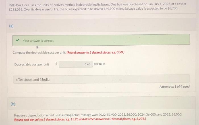  Yello Bus Lines uses the units-of-activity method in depreciating its buses.