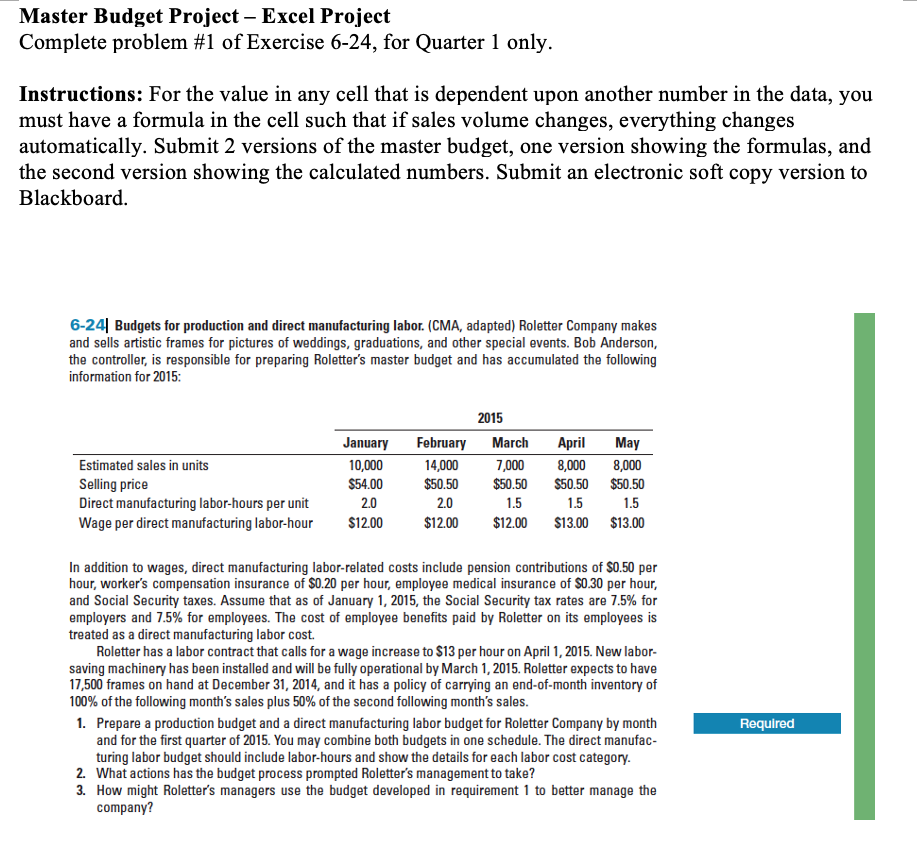 Master Budget Project Excel Project Complete problem #1 of Exercise 6-24,