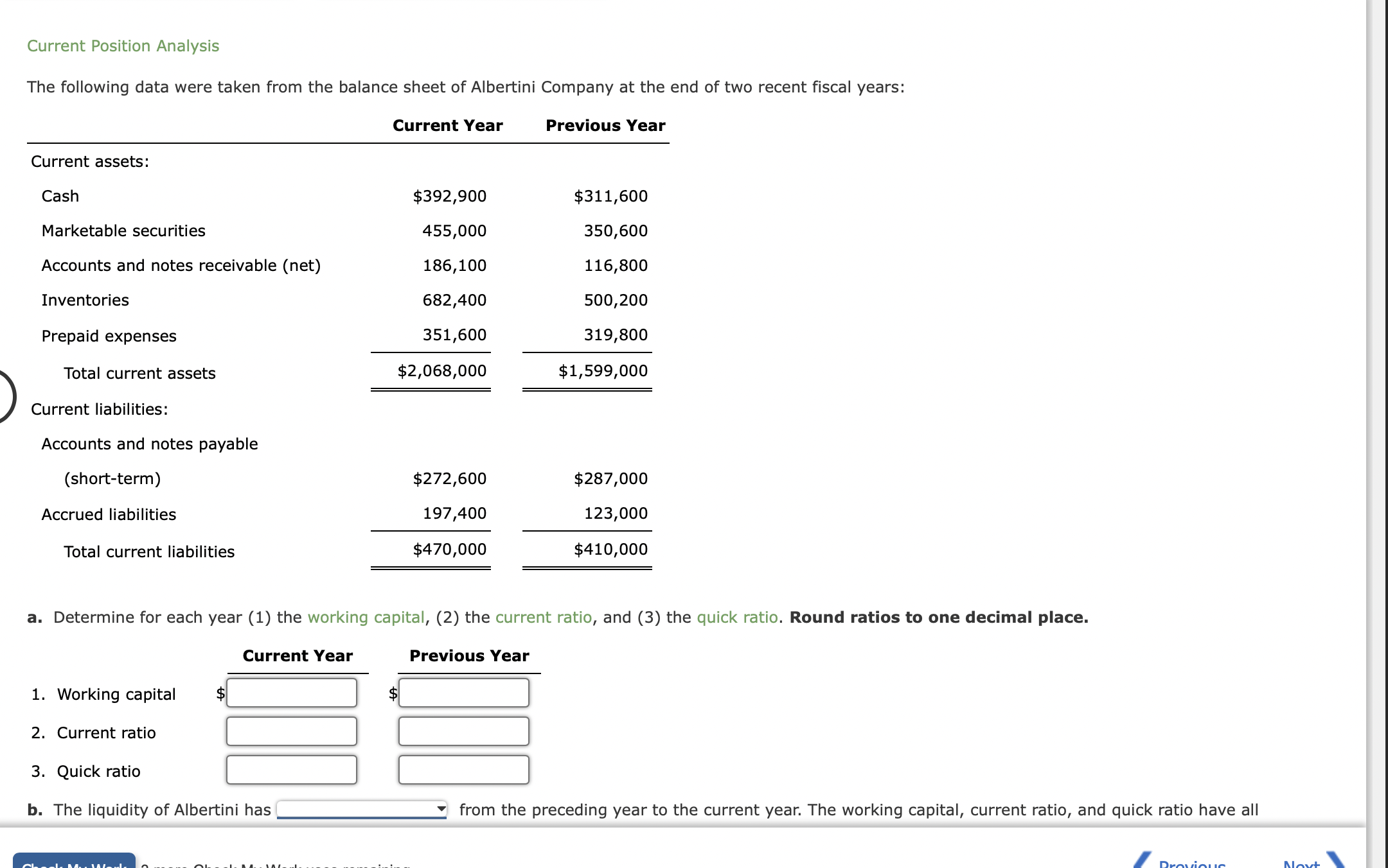 Current Position Analysis The following data were taken from the balance