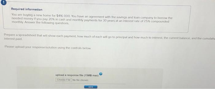 with the savings and loan company to borrow the needed money if