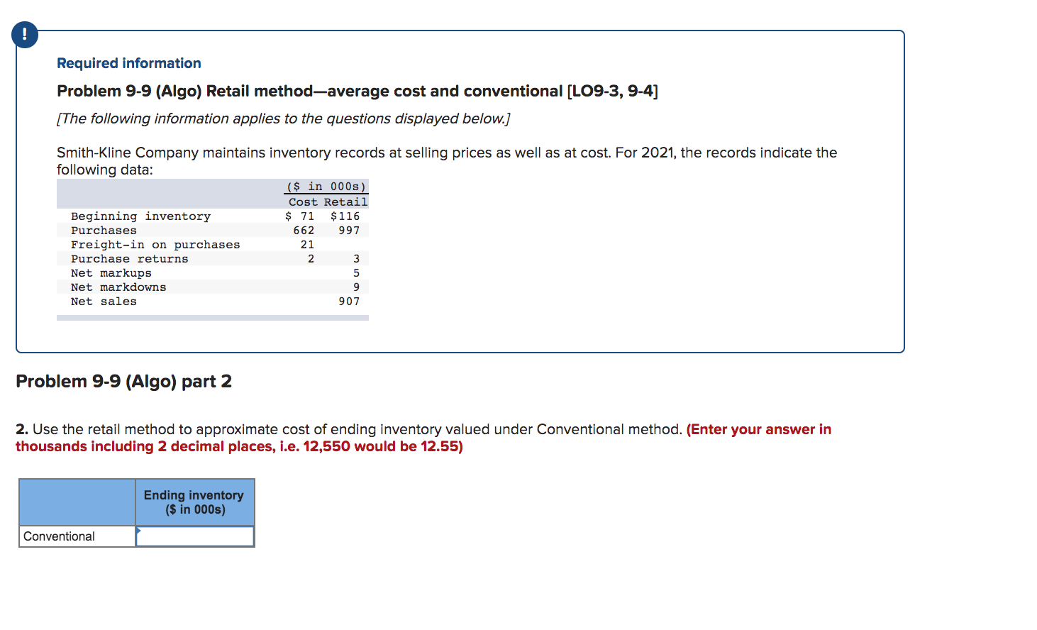 (LO9-3, 9-4] (The following information applies to the questions displayed below.) Smith-Kline