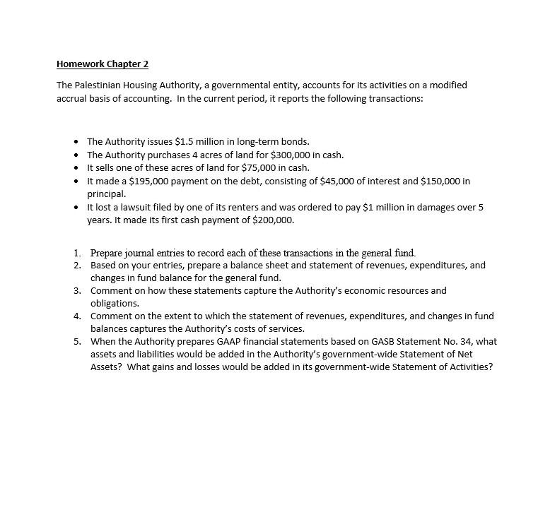 Homework Chapter 2 The Palestinian Housing Authority, a governmental entity, accounts
