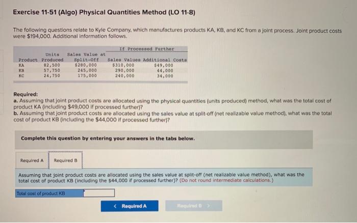 relate to Kyle Company, which manufactures products KA, KB, and KC from