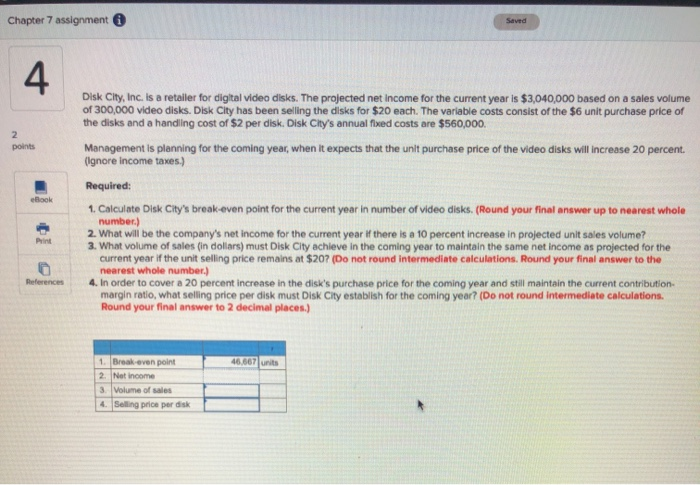  Can you answer questions 2-4, please? Chapter 7 assignment Saved 4.