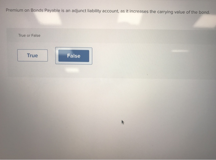  Premium on Bonds Payable is an adjunct liability account, as it