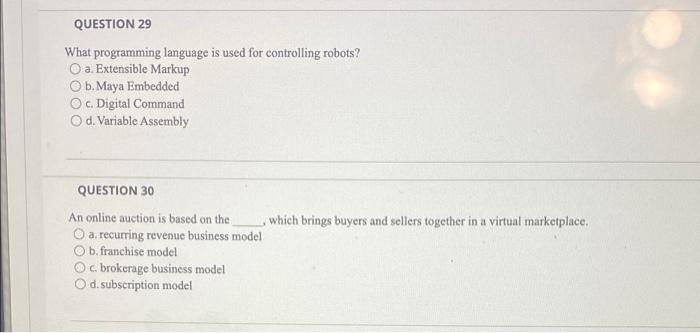  QUESTION 29 What programming language is used for controlling robots? O