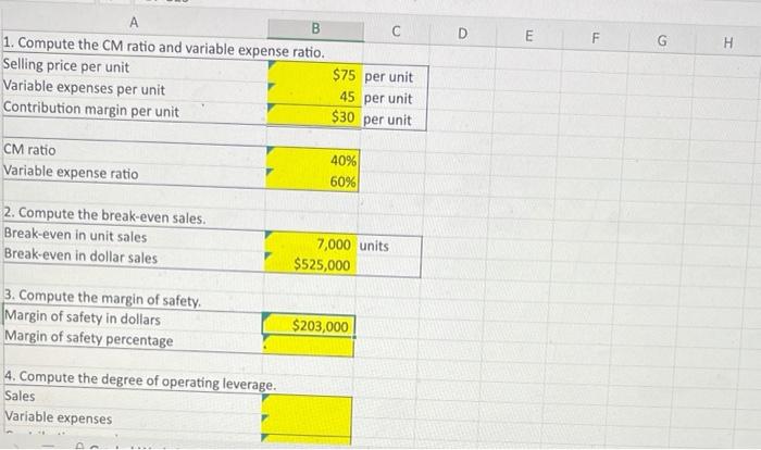 Unit sales 11,200 units Selling price per unit $75 per unit 5