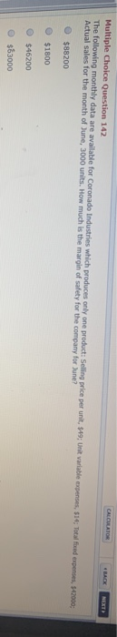  Multiple Choice Question 142 The following monthly data are available for