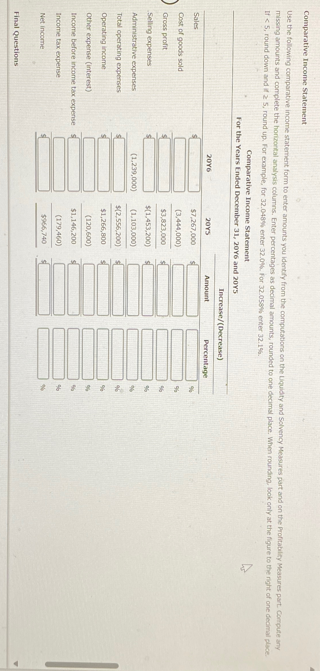  Comparative Income Statement If 5, round down and if 5, round