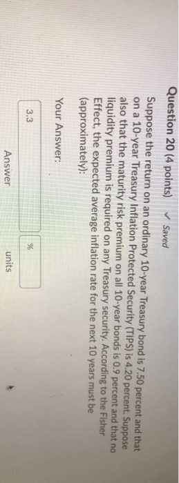  Question 20 (4 points) Saved Suppose the return on an ordinary