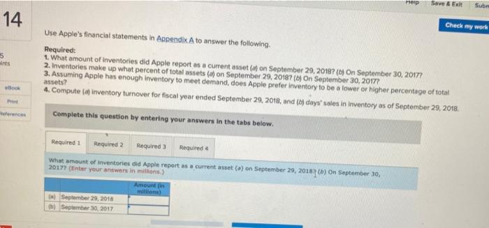 the following. Required: 1. What amount of inventories did Apple report as