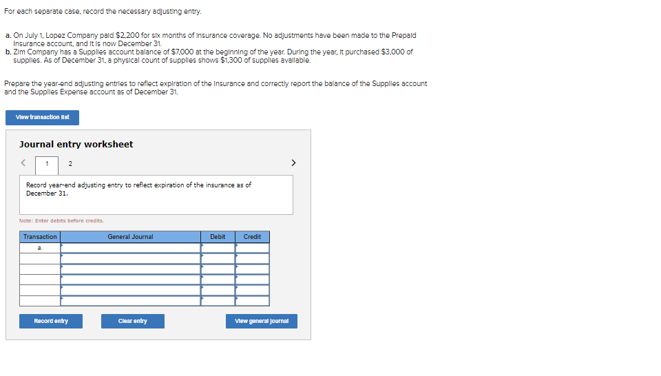  For each separate case, record the necessary adjusting entry. a. On
