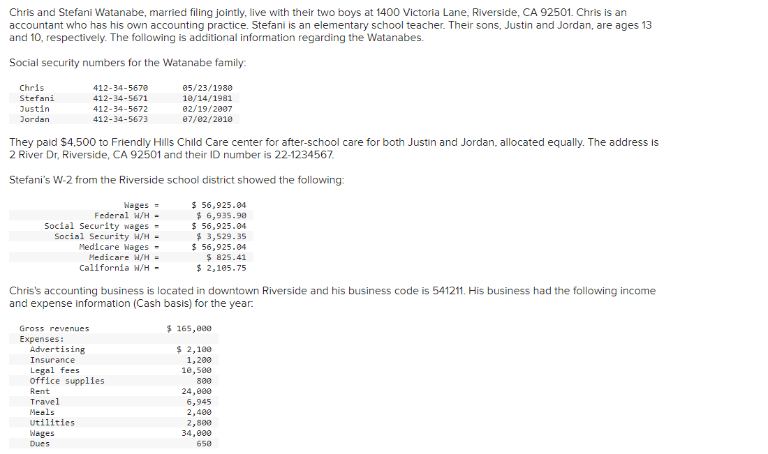 PLEASE MAKE SURE TO USE CURRENT 2020 TAX FORMS WHEN ANSWERING.